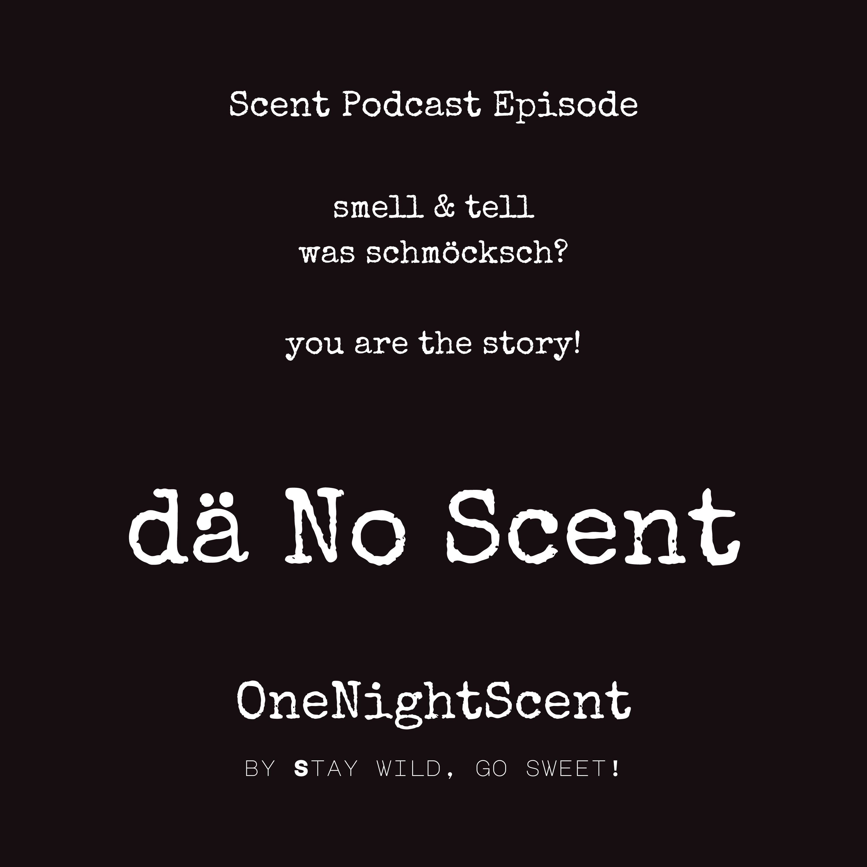 dä NO SCENT